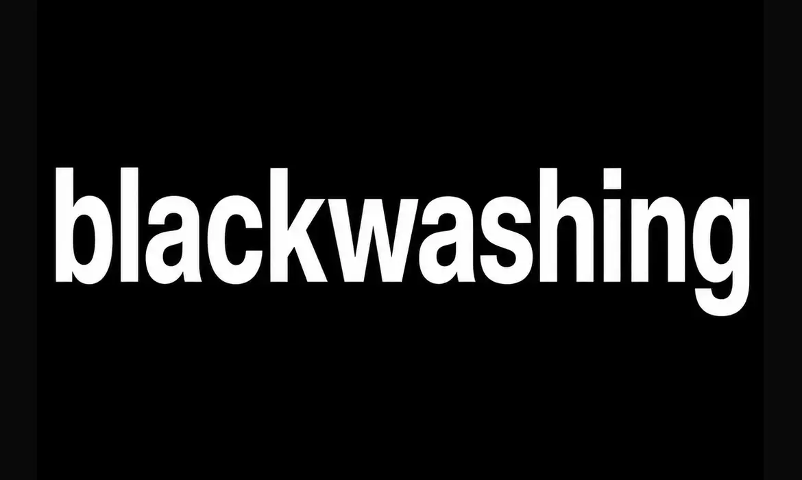 o que e blackwashing